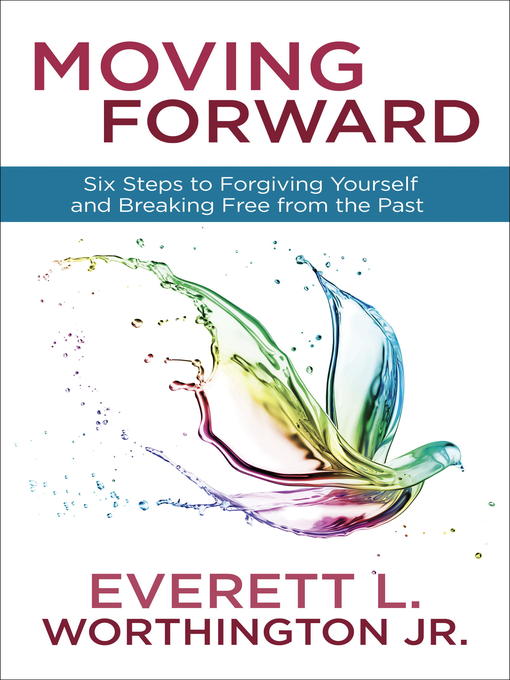 Title details for Moving Forward by Everett Worthington, Jr. - Available